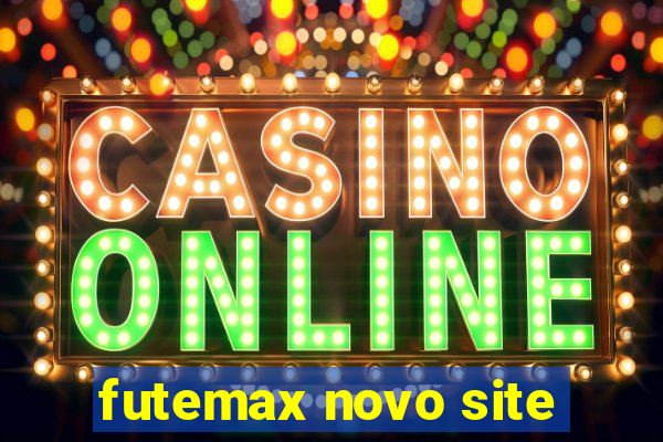 futemax novo site